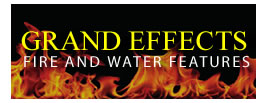 Grand Effects Water & Fire Features